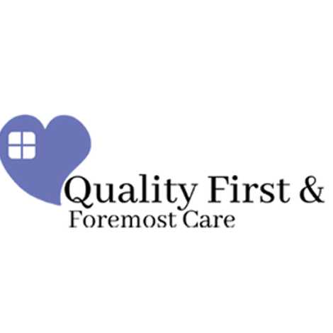 Quality First and Foremost Care Limited - Home Care
