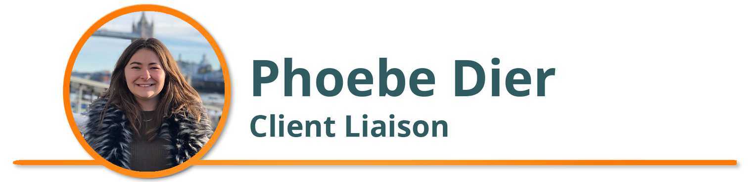 Phoebe Dier - Client Liaison